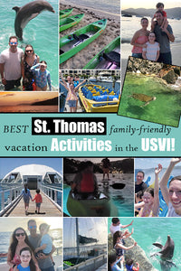 Best St. Thomas Family Friendly Vacation Activities in the USVI!
