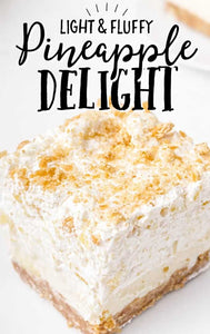 This pineapple delight features a buttery graham cracker crust, a layer of smooth cream cheese filling and a fluffy whipped cream and pineapple topping