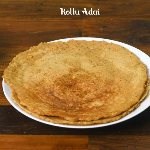 Kollu Adai Recipe | Horsegram Adai Recipe
