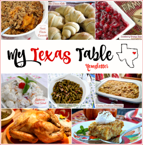 My Texas Table Newsletter - Thanksgiving Menu Ideas